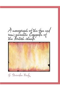 A Monograph of the Free and Semi-Parasitic Copepoda of the British Islands