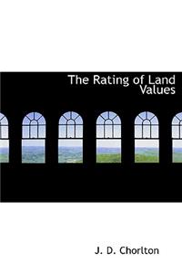 The Rating of Land Values
