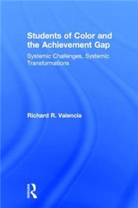 Students of Color and the Achievement Gap