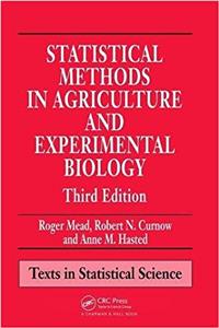 Statistical Methods in Agriculture and Experimental Biology