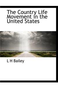 The Country Life Movement in the United States