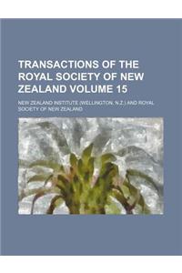 Transactions of the Royal Society of New Zealand Volume 15