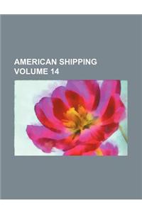 American Shipping Volume 14