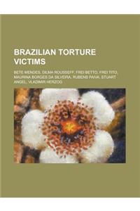 Brazilian Torture Victims