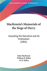 MacKenzie's Memorials of the Siege of Derry
