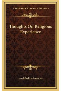 Thoughts on Religious Experience