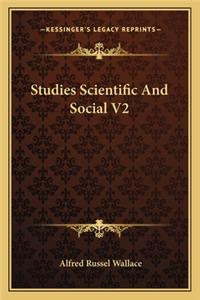 Studies Scientific and Social V2