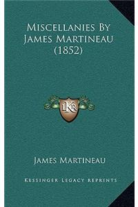 Miscellanies by James Martineau (1852)
