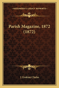 Parish Magazine, 1872 (1872)