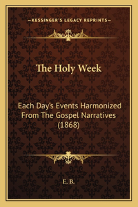 The Holy Week