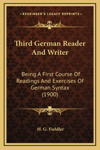 Third German Reader and Writer