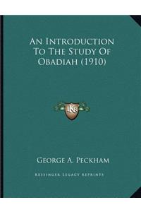 An Introduction To The Study Of Obadiah (1910)