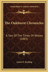 The Oakhurst Chronicles