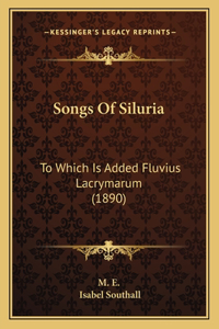 Songs Of Siluria