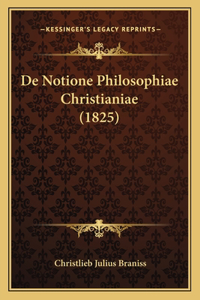 De Notione Philosophiae Christianiae (1825)