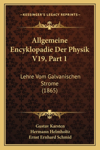 Allgemeine Encyklopadie Der Physik V19, Part 1
