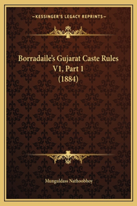 Borradaile's Gujarat Caste Rules V1, Part 1 (1884)