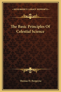 Basic Principles Of Celestial Science