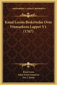 Knud Leems Beskrivelse Over Finmarkens Lapper V1 (1767)