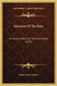 Mansions Of The Skies