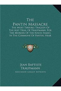 The Pantin Massacre