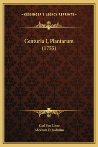 Centuria I, Plantarum (1755)