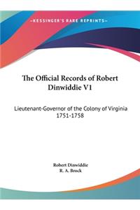 The Official Records of Robert Dinwiddie V1
