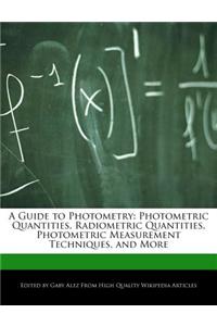 A Guide to Photometry