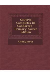 Oeuvres Completes de Condorcet