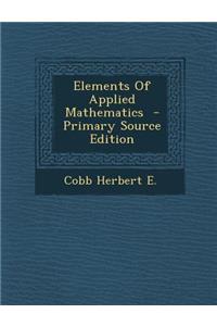 Elements of Applied Mathematics