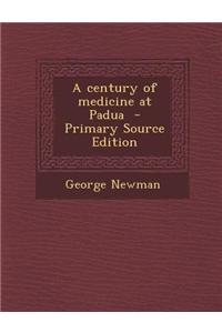 Century of Medicine at Padua