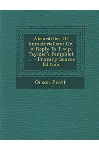 Absurdities of Immaterialism