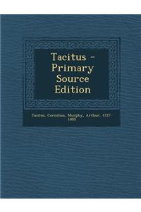 Tacitus - Primary Source Edition