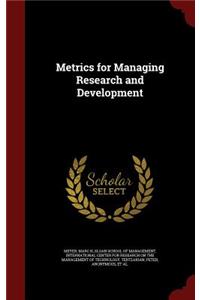 Metrics for Managing Research and Development