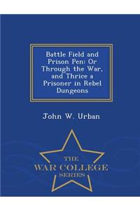 Battle Field and Prison Pen