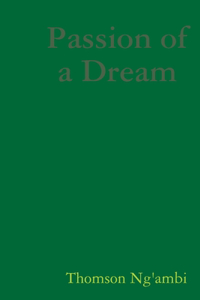 Passion of a Dream