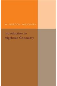 Introduction to Algebraic Geometry
