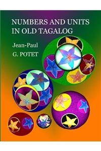 Numbers and Units in Old Tagalog