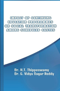 Impact of Continuing Education Programmes on Social Transformation Among Scheduled Castes