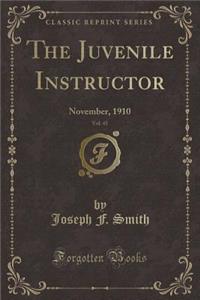 The Juvenile Instructor, Vol. 45