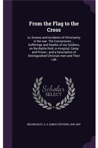 From the Flag to the Cross