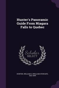 Hunter's Panoramic Guide from Niagara Falls to Quebec