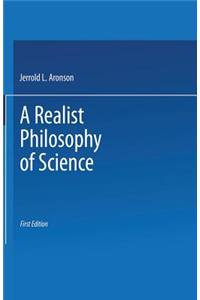 Realist Philosophy of Science