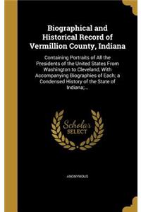 Biographical and Historical Record of Vermillion County, Indiana