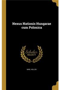 Nexus Nationis Hungarae cum Polonica