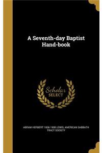 Seventh-day Baptist Hand-book