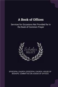 A Book of Offices