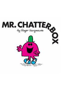 Mr. Chatterbox