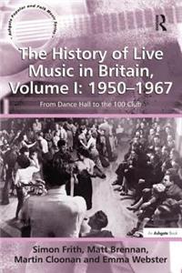 History of Live Music in Britain, Volume I