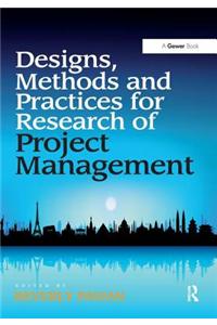 Design Methods and Practices for Research of Project Management